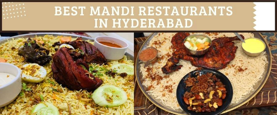 Best Mandi Restaurants in Hyderabad