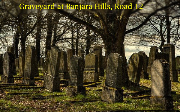 Graveyard on Rd 12 Banjara Hills