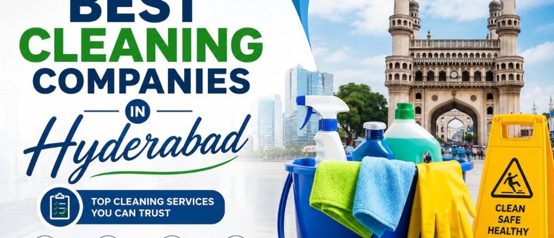 Cleaning Companies in Hyderabad